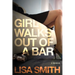 Girl Walks Out of a Bar: A Memoir