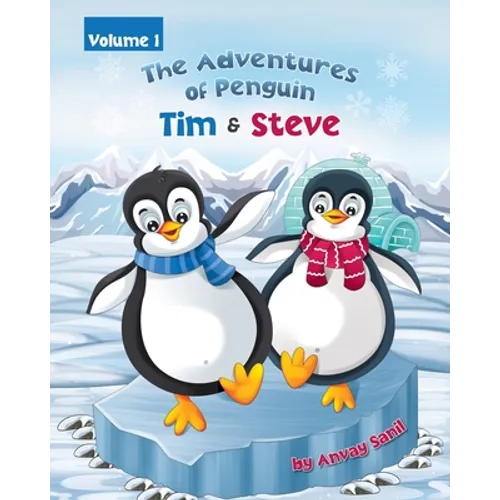 The Adventures of Penguin Tim & Steve