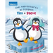 The Adventures of Penguin Tim & Steve