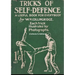 Tricks of Self-Defence, A Useful Book for Everybody (Collector's Edition)