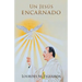 Un Jesús Encarnado
