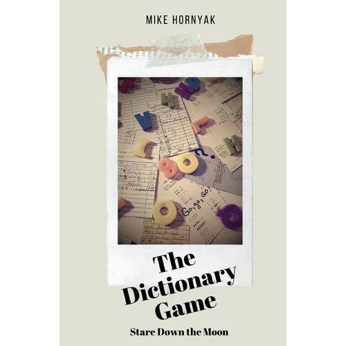 The Dictionary Game: Stare Down the Moon