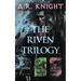 The Riven Trilogy