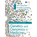 Genetics and Genomics in Medicine