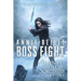 Boss Fight: Heartache; Thicker Than Blood; Magic to the Bone