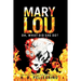 Mary Lou: Oh, What Did She Do?
