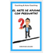 El arte de ayudar con preguntas: Coaching y Auto-Coaching