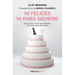 Ni Felices Ni Para Siempre / Neither Happy Nor for Forever