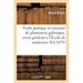 Traité Pratique Et Raisonné de Pharmacie Galénique, Cours Professé À l'École de Médecine: Et de Pharmacie de Rennes