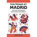 Dos Meses en Madrid: Racconti con Esercizi per Studenti di Spagnolo