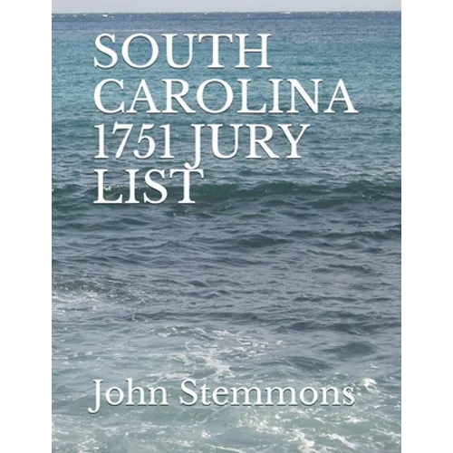 South Carolina 1751 Jury List