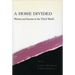 A Home Divided: Women and Income in the Third World