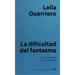 Dificultad del Fantasma, La