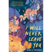 I Will Never Leave You
