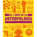 El Libro de la Antropologã-A (the Anthropology Book)