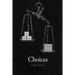 Choices