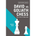David Vs Goliath Chess: How to Beat a Stronger Player