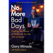 No More Bad Days: Trading the Pursuit of Perfection for the Gift of Grace
