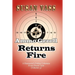 Ammo Grrrll Returns Fire: A Humorist's Friday Columns For Power Line (Volume 3)