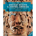 Ancient Mexico & Central America