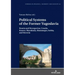 Political Systems of the Former Yugoslavia: Bosnia and Herzegovina, Croatia, Kosovo, Macedonia, Montenegro, Serbia, and Slovenia