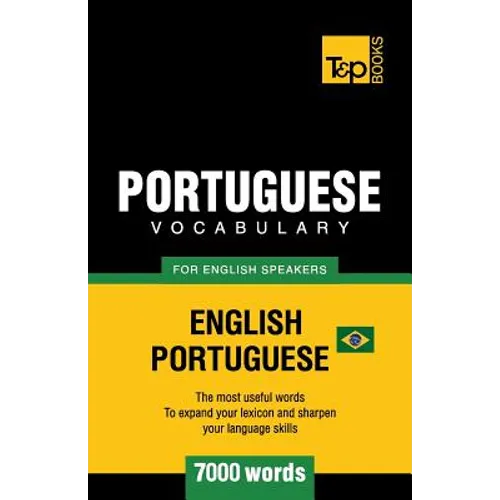 Portuguese vocabulary for English speakers - English-Portuguese - 7000 words: Brazilian Portuguese