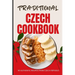 Traditional Czech Cookbook: 50 Authentic Recipes from Czech Republic