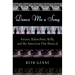 Dance Me a Song: Astaire, Balanchine, Kelly, and the American Film Musical