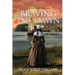 Braving the Dawn: A Novel of New France