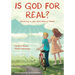 Is God for Real?