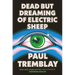 Dead But Dreaming of Electric Sheep