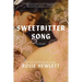 Sweetbitter Song