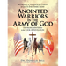 Anointed Warriors in the Army of God