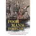 Poor Man's Fortune: White Working-Class Conservatism in American Metal Mining, 1850-1950