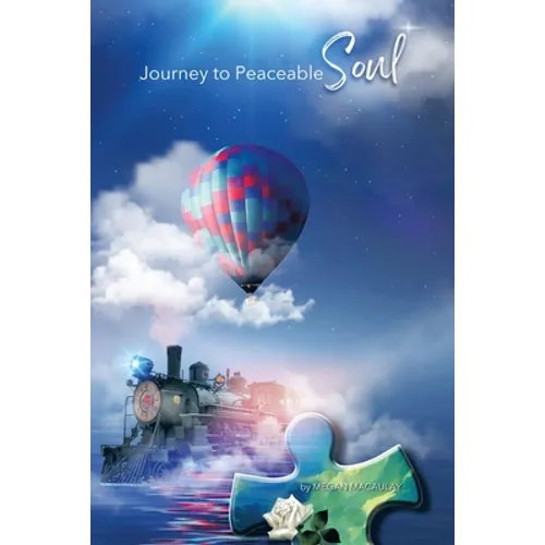Journey to Peaceable Soul