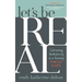 Let's Be Real: Cultivating Authenticity in a Journey from Loss to Life