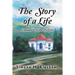 The Story of a Life - Liberty Lost, Volume 1
