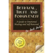 Betrayal, Trust and Forgiveness: A Guide to Emotional Healing and Self-Renewal