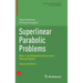 Superlinear Parabolic Problems: Blow-Up, Global Existence and Steady States