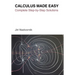 Calculus Made Easy: Complete Step-by-Step Solutions