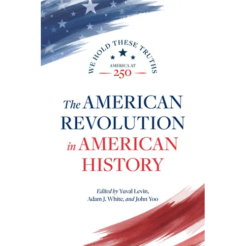 The American Revolution in American History