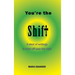 You're the Shift