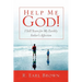 Help Me God! I Still Yearn for My Earthly Father's Affection