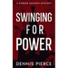 Swinging for Power
