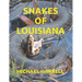 Snakes of Louisiana