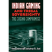 Indian Gaming and Tribal Sovereignty: The Casino Compromise