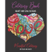 Coloring Book: Mindful Coloring for Teens and Adults (8x10): Ultimate Heart and Love Designs (50 Unique Pages): Mandala Artwork on Pa