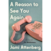 A Reason to See You Again