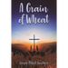 A Grain of Wheat