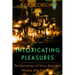 Intoxicating Pleasures: The Reinvention of Wine, Beer, and Whiskey After Prohibition Volume 83